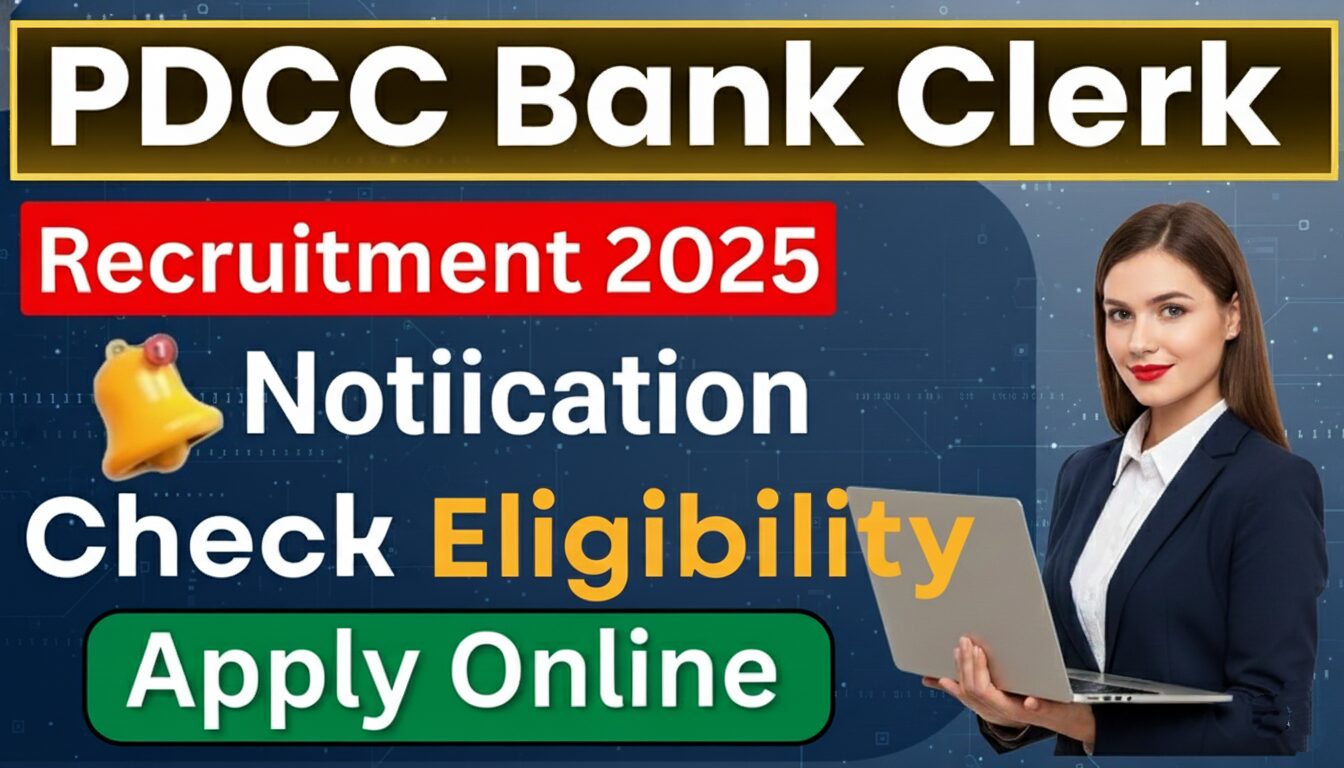 PDCC Bank Clerk Recruitment 2025: Golden opportunity for 434 posts check eligibility, salary, application process and complete details here