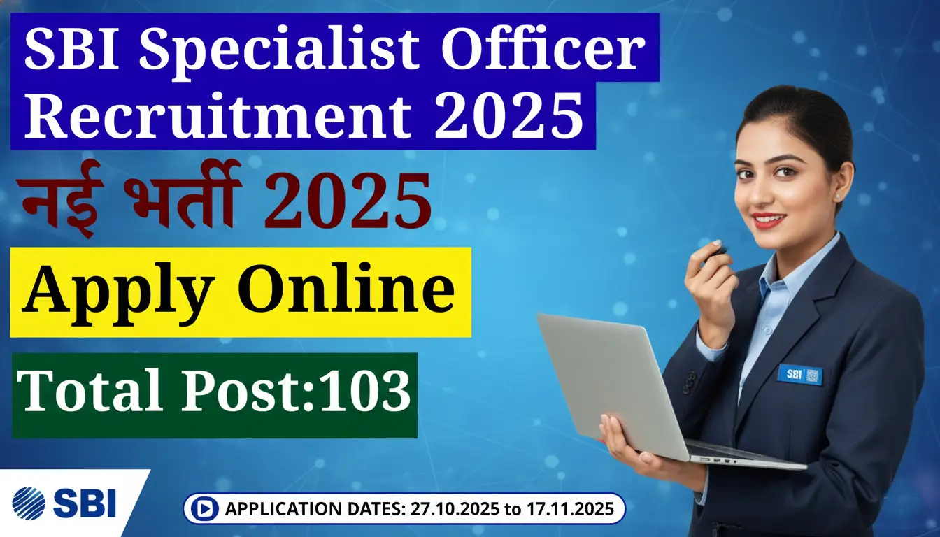 SBI Specialist Officer Vacancy 2025: Apply Online for 103 Prestigious Bank Posts Now
