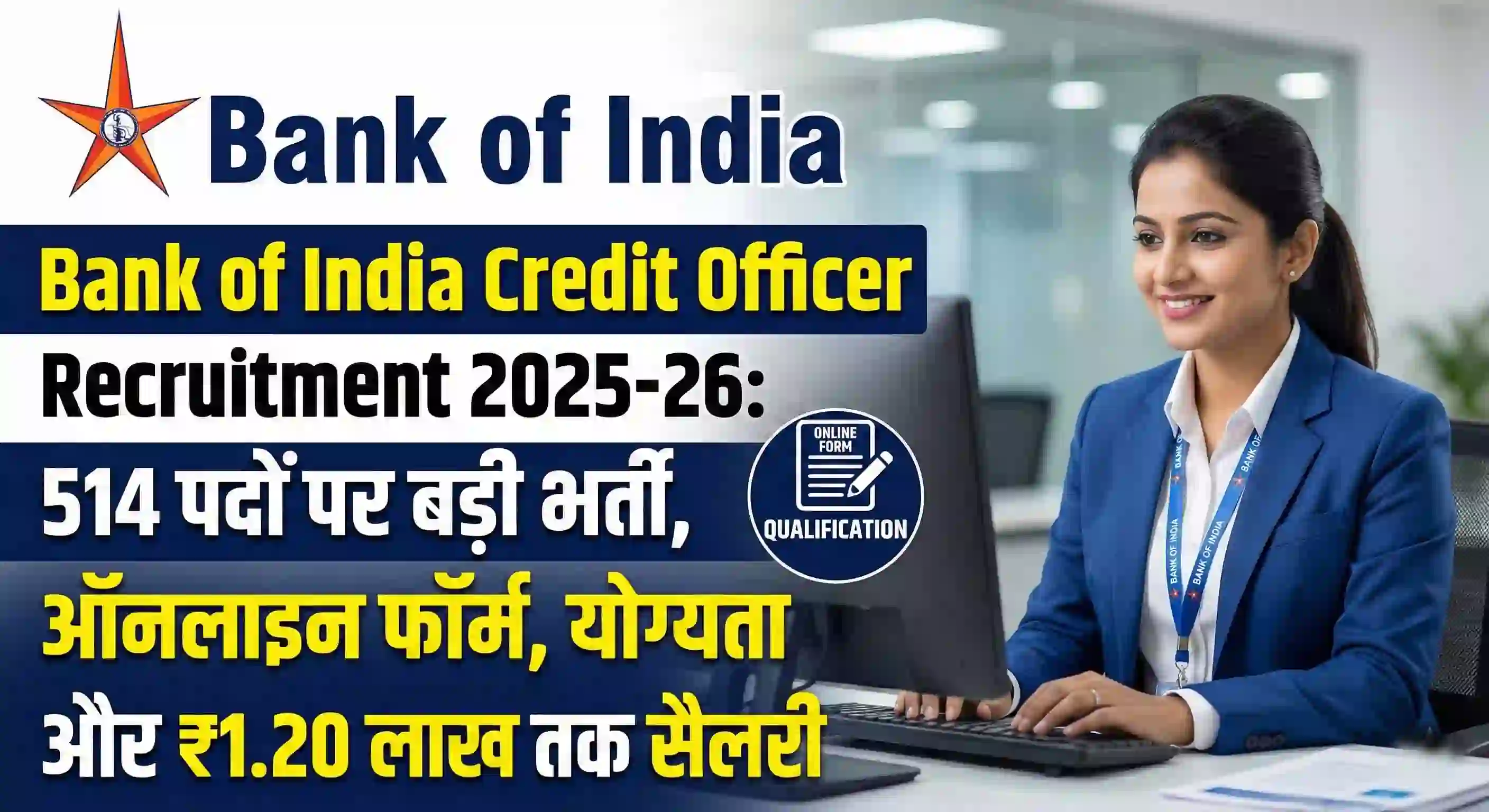 Bank of India Credit Officer Recruitment 2025-26: 514 Post Big Opportunity , Online Form, Eligibility, Salary ₹1.20 Lakh